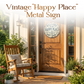 🔥 Hot sale 40% OFF🔥Vintage "Happy Place" Metal Sign