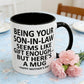📢📢30% OFF !! ⏰"Being Your Son-in-Law" Humorous Coffee Mug