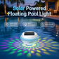 📢📢50% OFF !! ⏰LED Solar Floating Pool Light