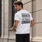 Unisex Casual Sarcastic Humor Graphic T-Shirt